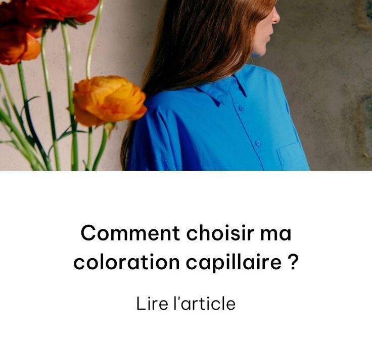 Maîtriser l’Art de la Coloration Capillaire à Domicile : Techniques Essentielles d’un Résultat Parfait